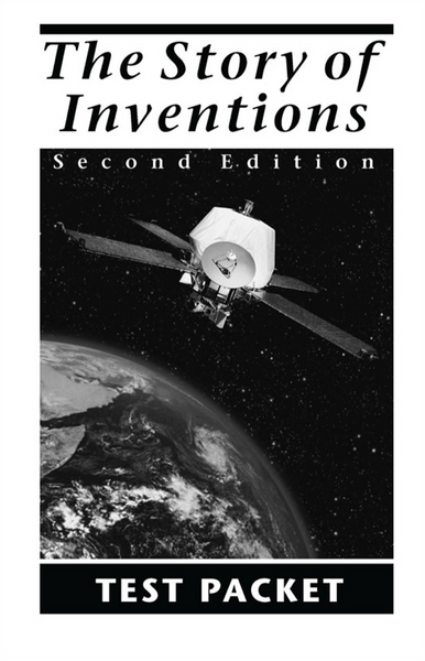 The Story of Inventions TEST PACKET (2nd Ed)