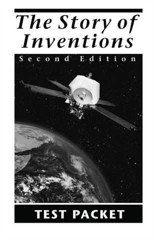 The Story of Inventions TEST PACKET (2nd Ed)